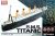 RMS Titanic 1/1000